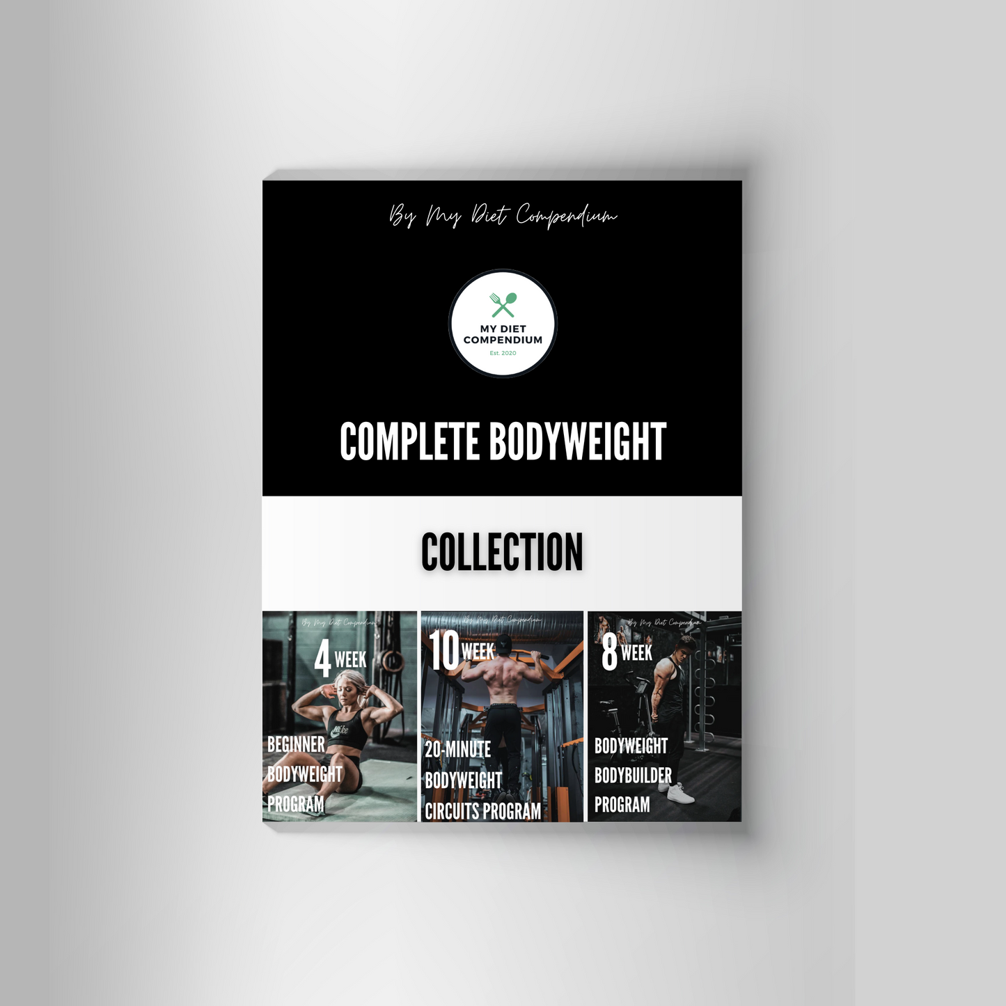 The Complete Bodyweight Program Collection